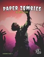 Paper Zombies