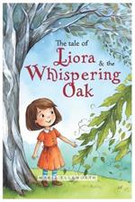 The Tale of Liora and the Whispering Oak