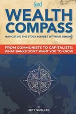 Wealth Compass: Navigating the Stock Market without Sinking