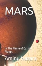 Mars: In The Name of Cursed Planet