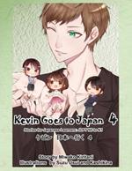 Kevin Goes to Japan 4: Stories for Japanese Learners JLPT N5 to N1