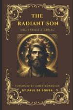 The Radiant Son: High Priest Eternal