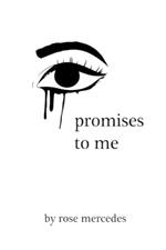 promises to me