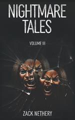 Nightmare Tales: Volume III