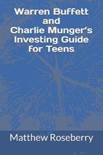 Warren Buffett and Charlie Munger's Investing Guide for Teens