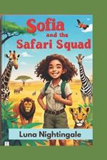 Sofia and the Safari Squad: The Quest for the Golden Acacia