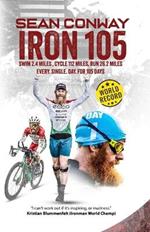 Iron 105: 105 Full Iron Distance Triathlons in a Row