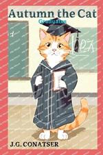 Autumn the Cat: Graduates