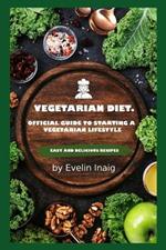 Vegetarian diet: Official guide to starting a vegetarian lifestyle