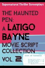 The Haunted Pen: A Latigo Bayne Movie Script Collection: Volume 2