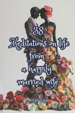 38 Meditations On Life From A Happily Married Wife