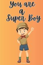 You are a Super Boy: A Collection of Inspiring Stories for Girls