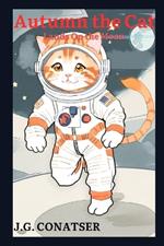 Autumn the Cat: Lands On the Moon