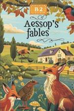 50 Aesop's Fables for B2 English Learners: Stories with Vocabulary Lists, Definitions, and Sample Sentences for Effective Learning: Enhance Your English Skills with Classic Tales and Practical Language Tools