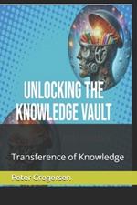 Unlocking the Knowledge vault: Transference of Knowledge