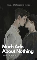 Much Ado About Nothing Simple Shakespeare Series: The classic play adapted to modern language