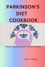 Parkinson's Diet Cookbook: A Guide to Balanced Eating for Parkinson's Patients