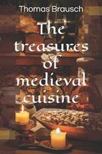 The treasures of medieval cuisine