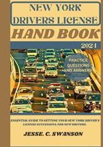 New York Drivers License Handbook 2024: Essential Guide to Getting Your New York Driver's License successful for new drivers.