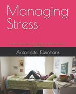 Managing Stress: Breath, Relax, Succeed: Managing Workplace stress with mindfulness