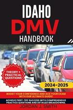 Idaho DMV Handbook: Mastering the Rules of the Road in the Gem State