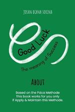 Good Luck: The Meaning of Success in Life