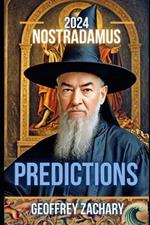 2024 Nostradamus Predictions