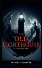 The Old Lighthouse: books about haunted houses