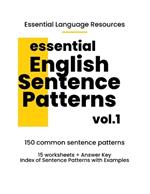 Essential English Sentence Patterns, Vol 1: Common Sentence Patterns for Use in Everyday Conversations