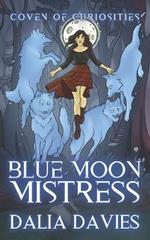 Blue Moon Mistress