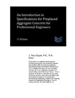 An Introduction to Specifications for Preplaced Aggregate Concrete for Professional Engineers