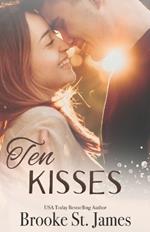 Ten Kisses: A Romance