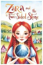 Zara and the Two-Sided Stone