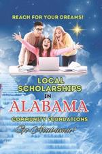 Local Scholarships In Alabama: A Directory Of Available College Money Through Alabama's Community Foundations