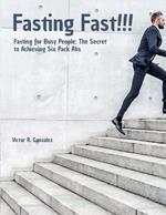 Fasting Fast: Fasting for Busy People