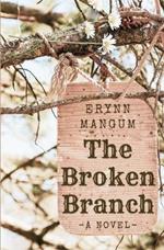 The Broken Branch