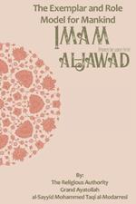 The Exemplar and Role Model for Mankind: Imam al-Jawad