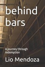 behind bars: A journey through redemption