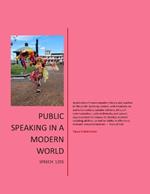 Public Speaking in the Modern World