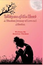 Whispers of the Heart: A Timeless Journey of Love and Affection