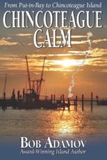 Chincoteague Calm: Put-in-Bay to Chincoteague Island