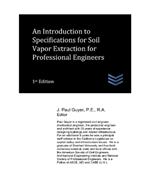 An Introduction to Specifications for Soil Vapor Extraction for Professional Engineers