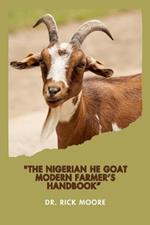 The Nigerian He Goat Modern Farmer's Guide