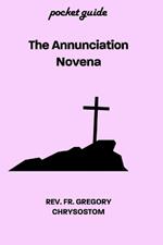 The Annunciation Novena: Pocket Guide