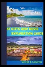 St Kitts and Nevis Exploration Guide: Your Go-To Resource for an Extraordinary Island Getaway