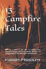 13 Campfire Tales: Dive into a world of fear with '13 Campfire Tales.' Experience haunted dormitories, ghostly romances, and chilling adventures that will keep you awake all night.