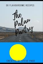 The Palau Pantry: 30 Flavoursome Recipe's