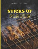 Sticks of Flavor - Yakitori & Asian Skewers: A Culinary Adventure of Grilled Perfection