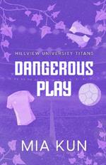 Dangerous Play: Fake Dating Soccer Sports Romance