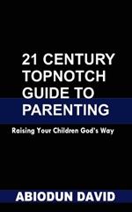 Secret Codes to Godly Parenting: Raising Your Children God's Way